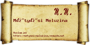 Mátyási Meluzina névjegykártya